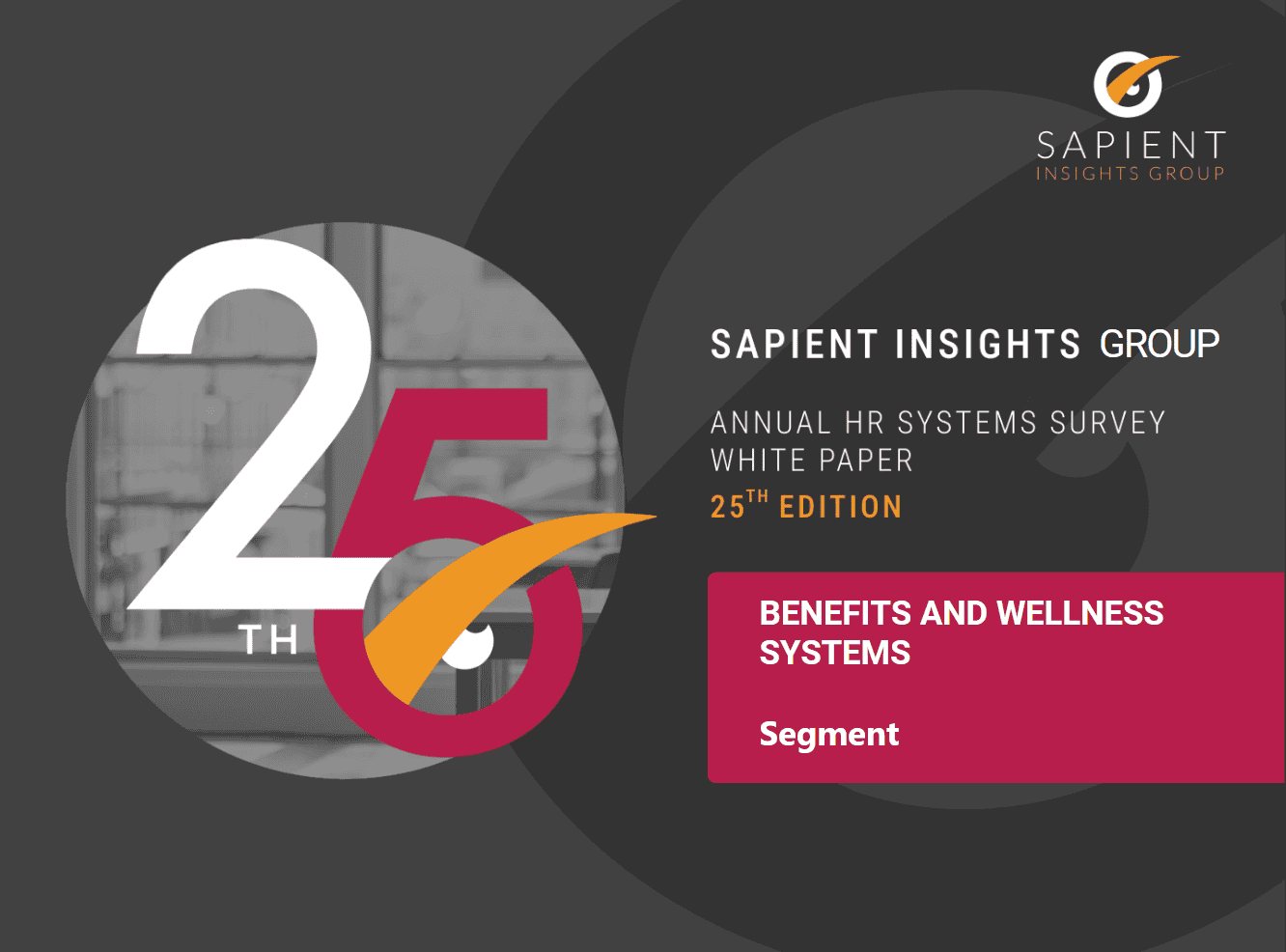 Employee benefits and wellness systems infographic from Sapient Insights Group for HR systems survey white paper, 25th edition, showcasing key insights.