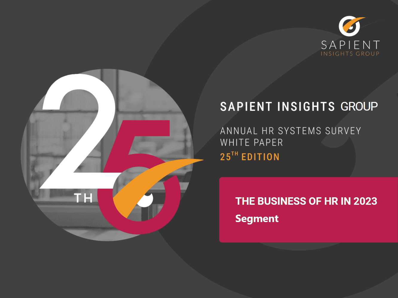 2023-Sapient-Insights-Group-Annual-HR-Systems-Survey-White-Paper-25th-Edition-Graphic.