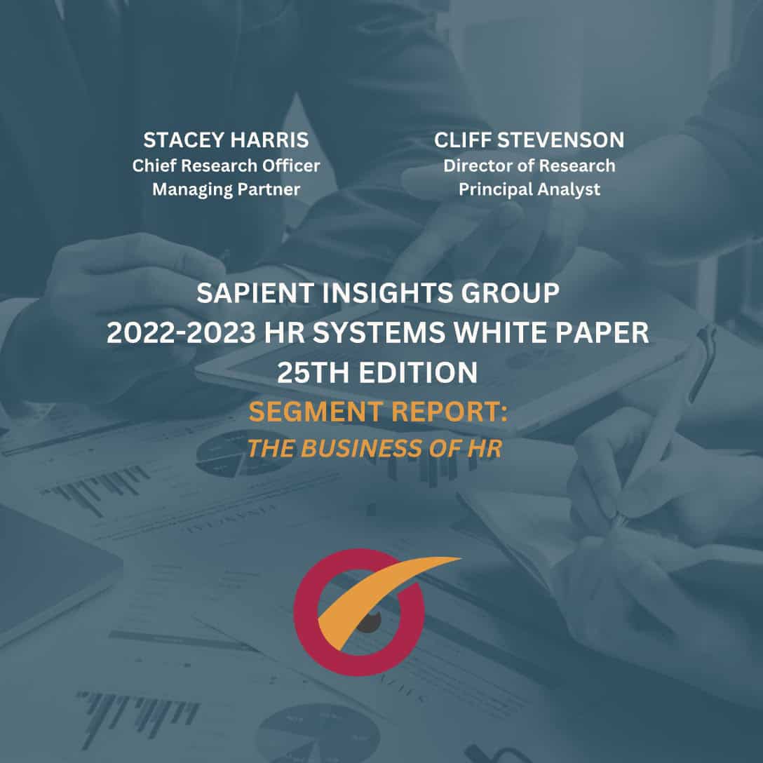 HR systems white paper on the business of HR by Sapient Insights Group, featuring key research leaders.